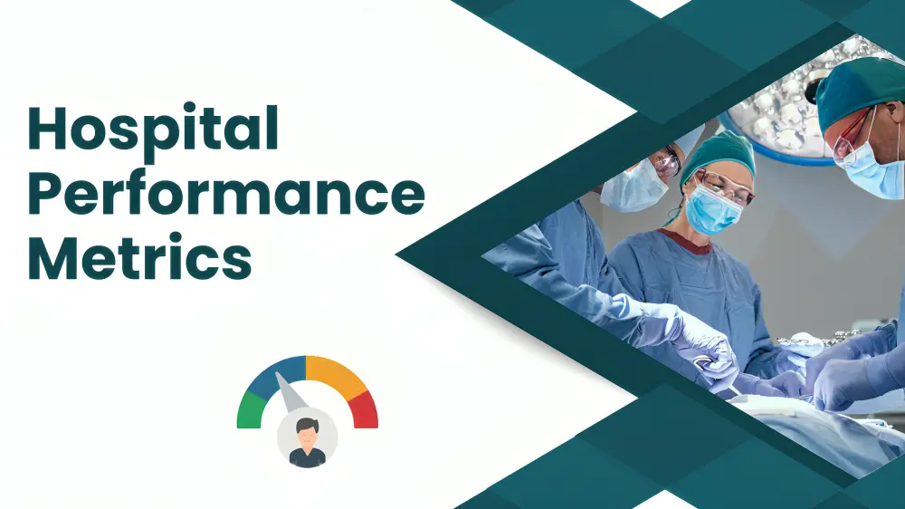 Hospital performance Metrics