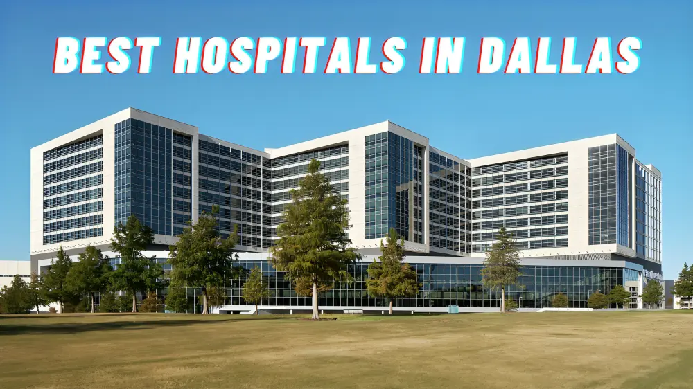 Best Hospitals in Dallas