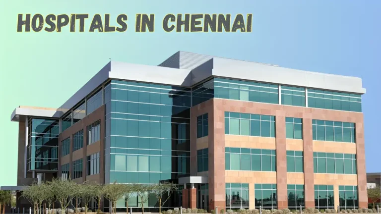 Hospitals in Chennai